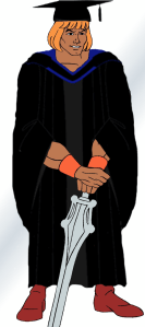 Prior to finishing graduate school, he was just He-Man, Bachelors of the Universe. 